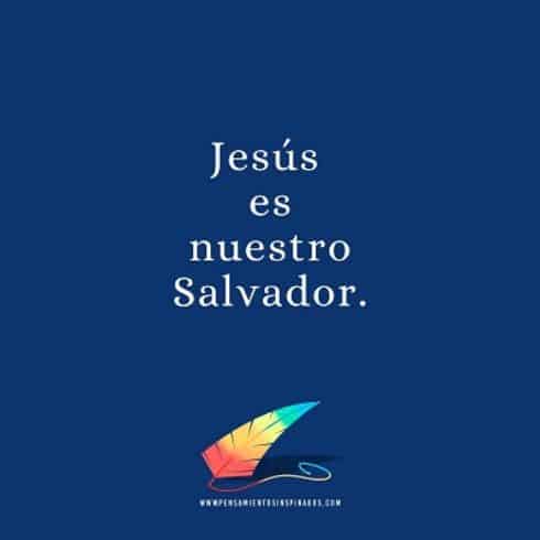 Jes S Es Nuestro Salvador Pensamientos Inspirados