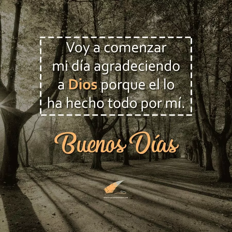 Voy a comenzar mi día agradeciendo a Dios por que el lo ha hecho todo por mi.